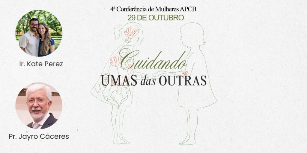 4ª Conferência de Mulheres APCB